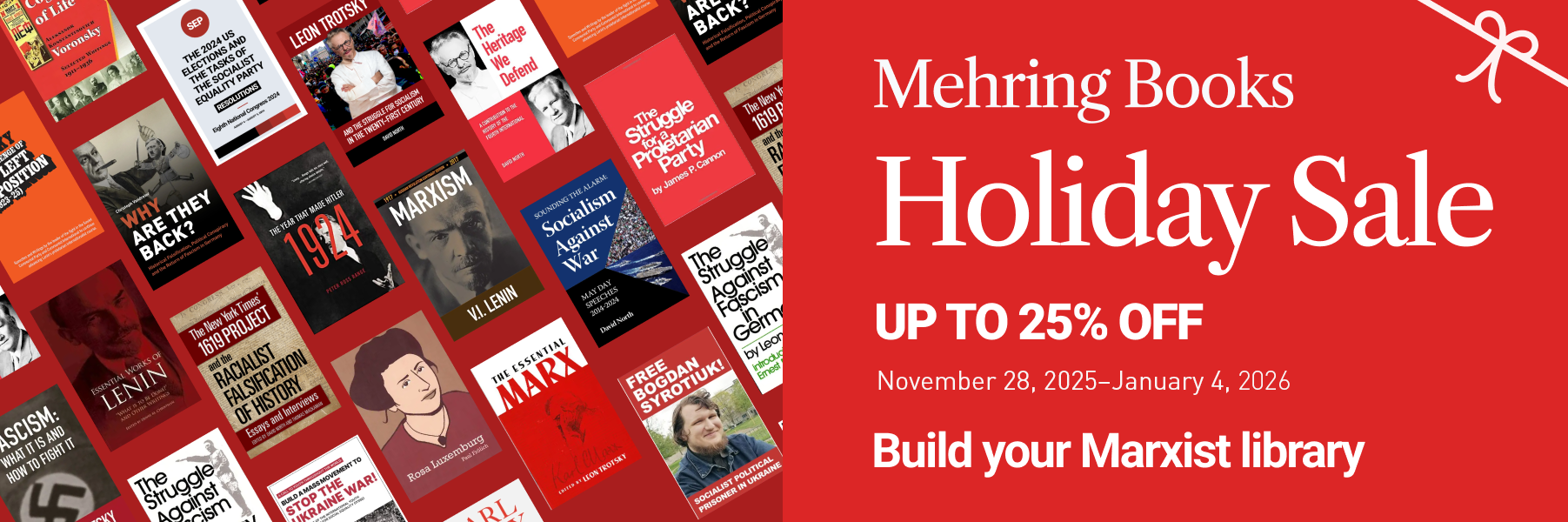 Mehring Books Holiday Sale: Up to 25% off. November 28, 2025 - January 4, 2026
